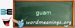 WordMeaning blackboard for guam